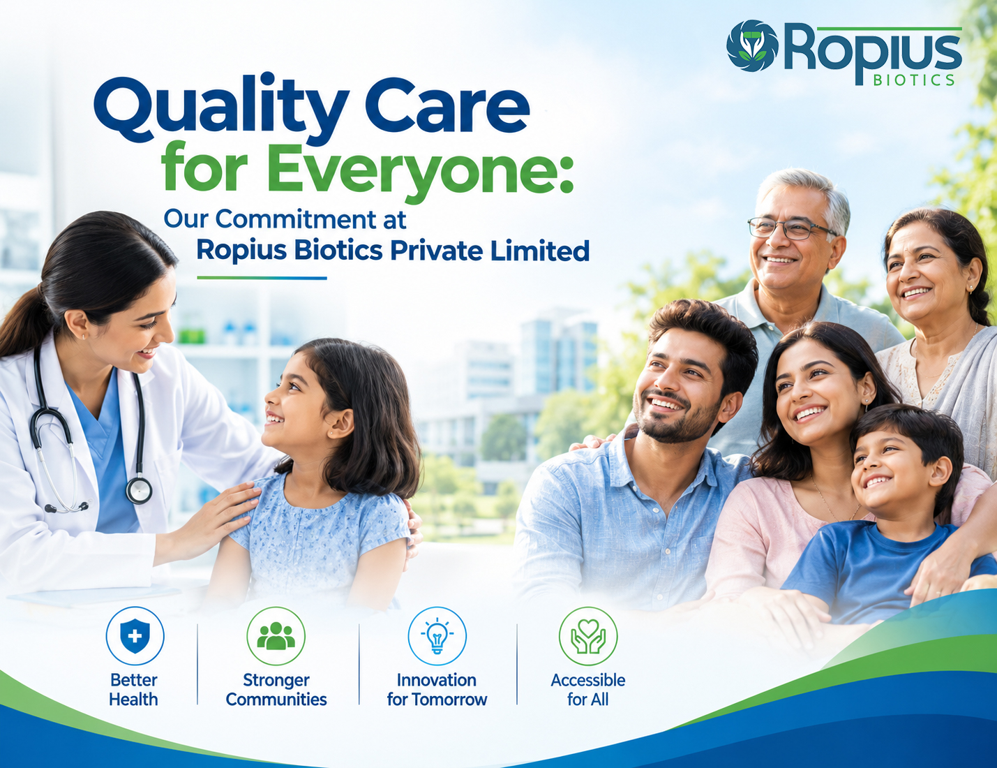 Quality Care for Everyone: Our Commitment at Ropius Biotics Private Limited